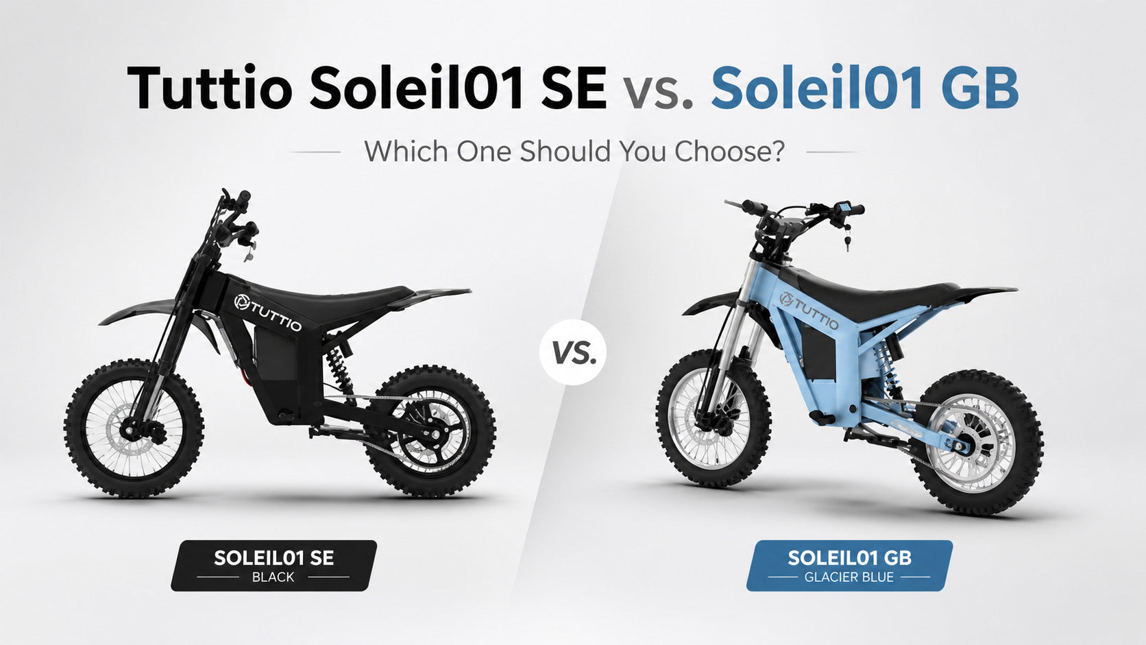 Tuttio Soleil01 SE vs. Soleil01 GB: Which Electric Dirt Bike Should You Choose?